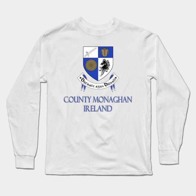 County Monaghan, Ireland - Coat of Arms Long Sleeve T-Shirt by Naves